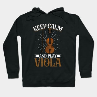 Keep Calm and play Viola Hoodie